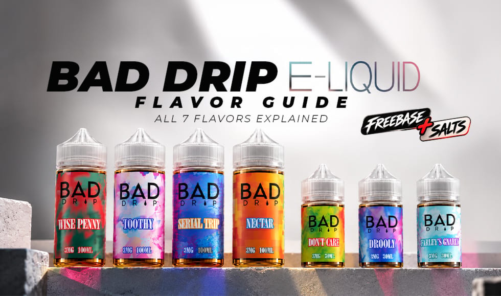 Bad Drip E-Liquid Flavor Guide: All 7 Flavors Explained